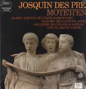 Josquin des Prez - Motetten