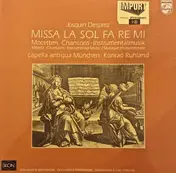 Josquin Des Pres - Missa La Sol Fa Re Mi