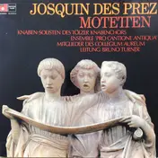 Josquin Des Pres - Motetten