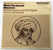 Josquin Des Prés - Missa Da Pacem /  Miserere