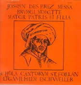 Josquin Des Pres - Missa - Brumel: Motette