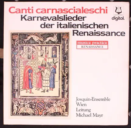 Desprez / Isaac / Di Lasso a.o. - Canti Carnascialeschi - Karnevalslieder Der Italienischen Renaissance