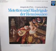 Josquin de Près, Cyprian de Rore - Motetten Und Madrigale Der Renaissance