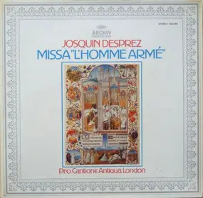 Josquin Desprez - Missa 'L'Homme Armé' (Pro Cantione Antiqua)