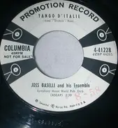 Joss Baselli Et Son Ensemble - Tango D'Italie / La Bardinette
