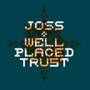 Joss - Well Placed Trust