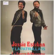 Jossie Esteban Y La Patrulla 15 - La Fuerza Del Merengue
