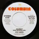 7inch Vinyl Single - Journey - Good Morning Girl / Stay Awhile