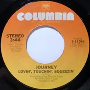 Journey - Lovin', Touchin', Squeezin'