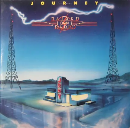 Journey - Raised on Radio