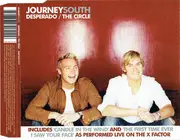 CD Single - Journey South - Desperado / The Circle