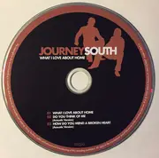 CD Single - Journey South - What I Love About Home