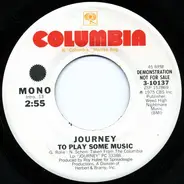 Journey - To Play Some Music