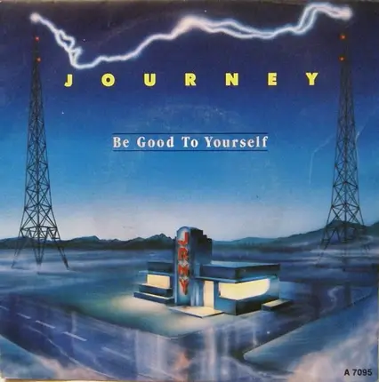 Journey - Be Good To Yourself