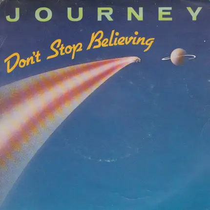 Journey - Don't Stop Believin'