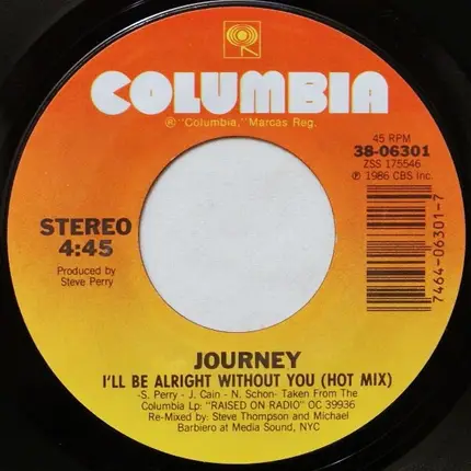 Journey - I'll Be Alright Without You