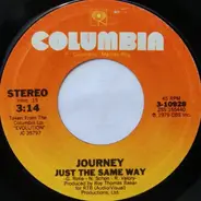 Journey - Just The Same Way