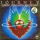 7inch Vinyl Single - Journey - Lovin', Touchin', Squeezin'