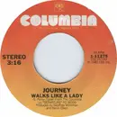 7inch Vinyl Single - Journey - Walks Like A Lady