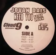 Jovan Dais - Need You / Fashion Type