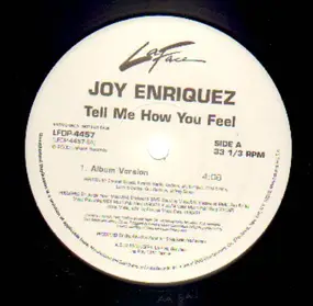 Joy Enriques - Tell Me How You Feel