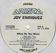 Joy Enriquez - What Do You Want