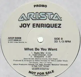 Joy Enriquez - What Do You Want