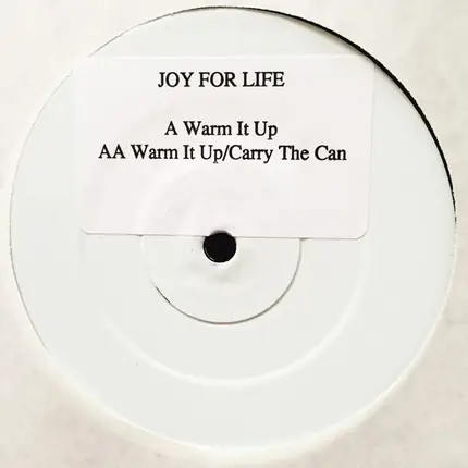 Joy For Life - Warm It Up