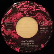 7inch Vinyl Single - Joy Fleming - Change It All / Fire