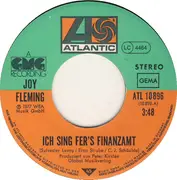 7inch Vinyl Single - Joy Fleming - Ich Sing Fer's Finanzamt