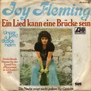 7inch Vinyl Single - Joy Fleming - Ein Lied Kann Eine Brücke Sein / Die Nacht Zeigt Nicht Jedem Ihr Gesicht