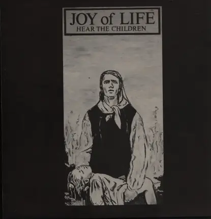 Joy Of Life - Hear The Children
