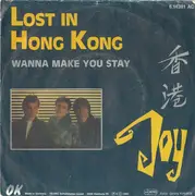 7inch Vinyl Single - Joy - Lost In Hong Kong