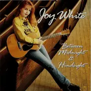 Joy Lynn White - Between Midnight & Hindsight