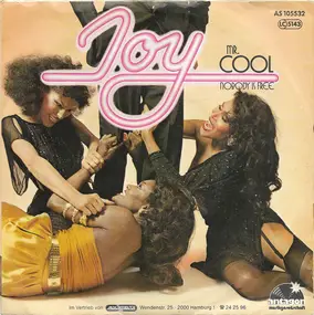 Joy - Mr. Cool / Nobody Is Free