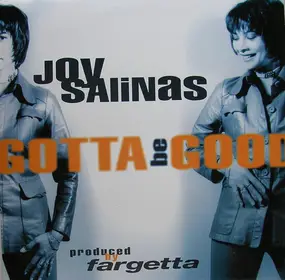 joy salinas - Gotta Be Good