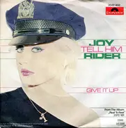 Joy Ryder - Tell Him / Give It Up