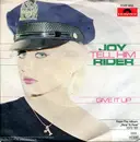 7inch Vinyl Single - Joy Ryder - Tell Him / Give It Up