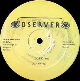 Joy White - Love Me