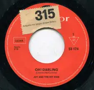 Joy & The Hit Kids - Oh! Darling / Runaway