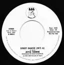 7inch Vinyl Single - Joyce Thorne - Street Dancer (He's A)