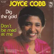 7inch Vinyl Single - Joyce Cobb - Dig The Gold
