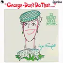 LP - Joyce Grenfell - George - Don't Do That.....