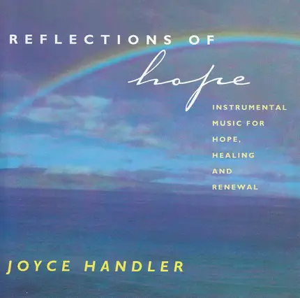 Joyce Handler - Reflections Of Hope