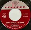 7inch Vinyl Single - Joyce Hahn - Gonna Find Me A Bluebird