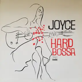 Joyce - Hard Bossa