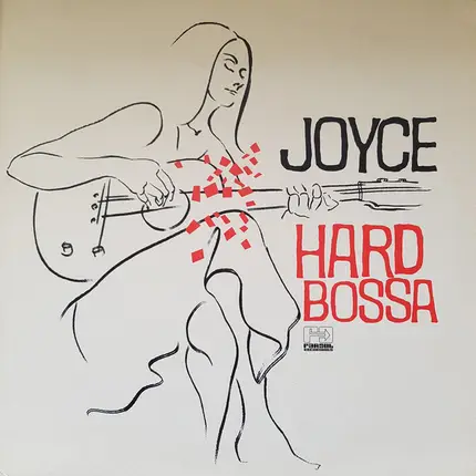 Joyce - Hard Bossa