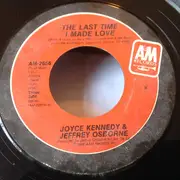 7inch Vinyl Single - Joyce Kennedy Featuring Jeffrey Osborne - The Last Time I Made Love