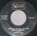 7inch Vinyl Single - Joyce Paul - Mama's Gonna Fix The Baby's Wagon