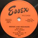 7inch Vinyl Single - Joyce Romero - Friends And Neighbors / Now - Now - Now